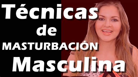 7 técnicas de masturbación para personas con pene que